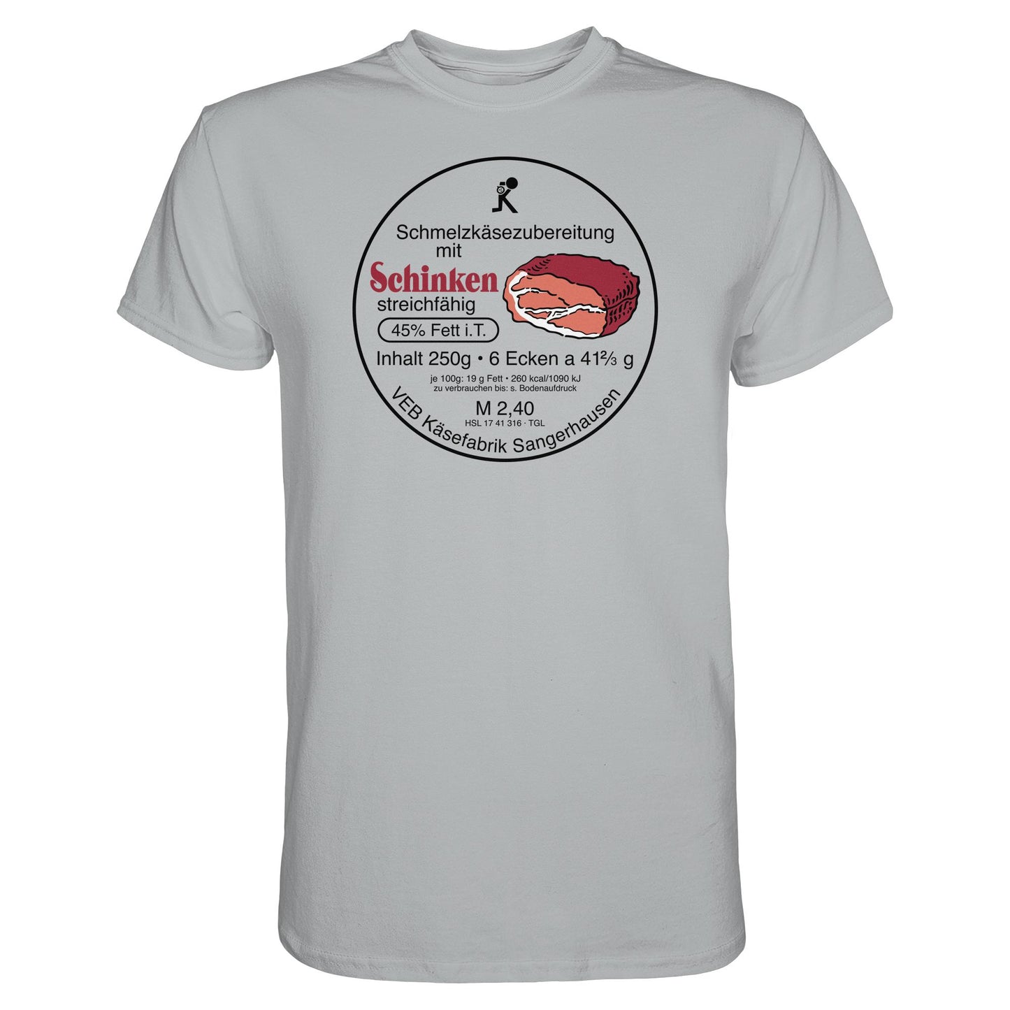 DDR Ostalgie Shirt Unisex • SCHMELZKÄSE MIT SCHINKEN - VEB KÄSEFABRIK SANGERHAUSEN