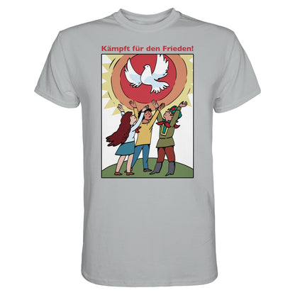 DDR Ostalgie Shirt Unisex • KÄMPFT FÜR DEN FRIEDEN! (DDR-ORIGINAL-PLAKAT)