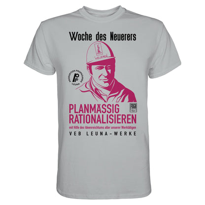 DDR Ostalgie Shirt Unisex • LEUNA - PLANMÄSSIG RATIONALISIEREN (DDR-ORIGINAL-PLAKAT)
