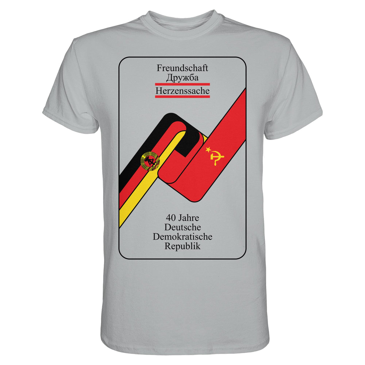 40 JAHRE DEUTSCH-SOWJETISCHE FREUNDSCHAFT | DDR Ostalgie Shirt Unisex