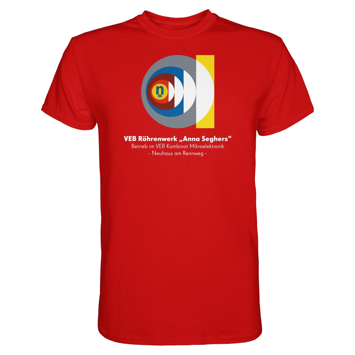 DDR Ostalgie Shirt Unisex • VEB RÖHRENWERK ANNA SEGHERS - NEUHAUS