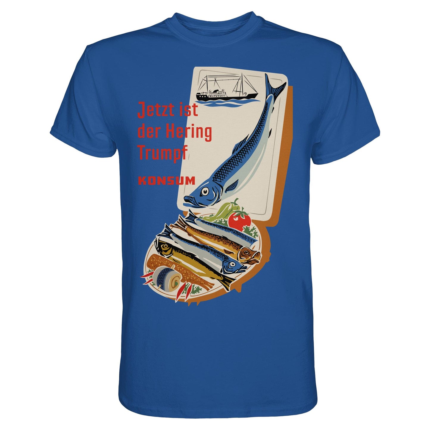 DDR Ostalgie Shirt Unisex • JETZT IST DER HERING TRUMPF (ORIGINAL KONSUM-PLAKAT)