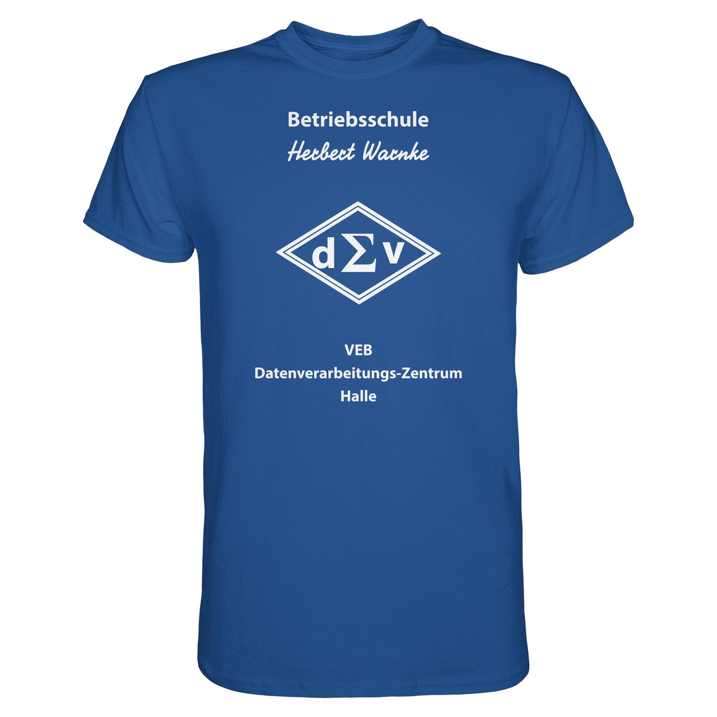 DDR Ostalgie Shirt Unisex • BETRIEBSSCHULE VEB DATENBERARBEITUNG HALLE