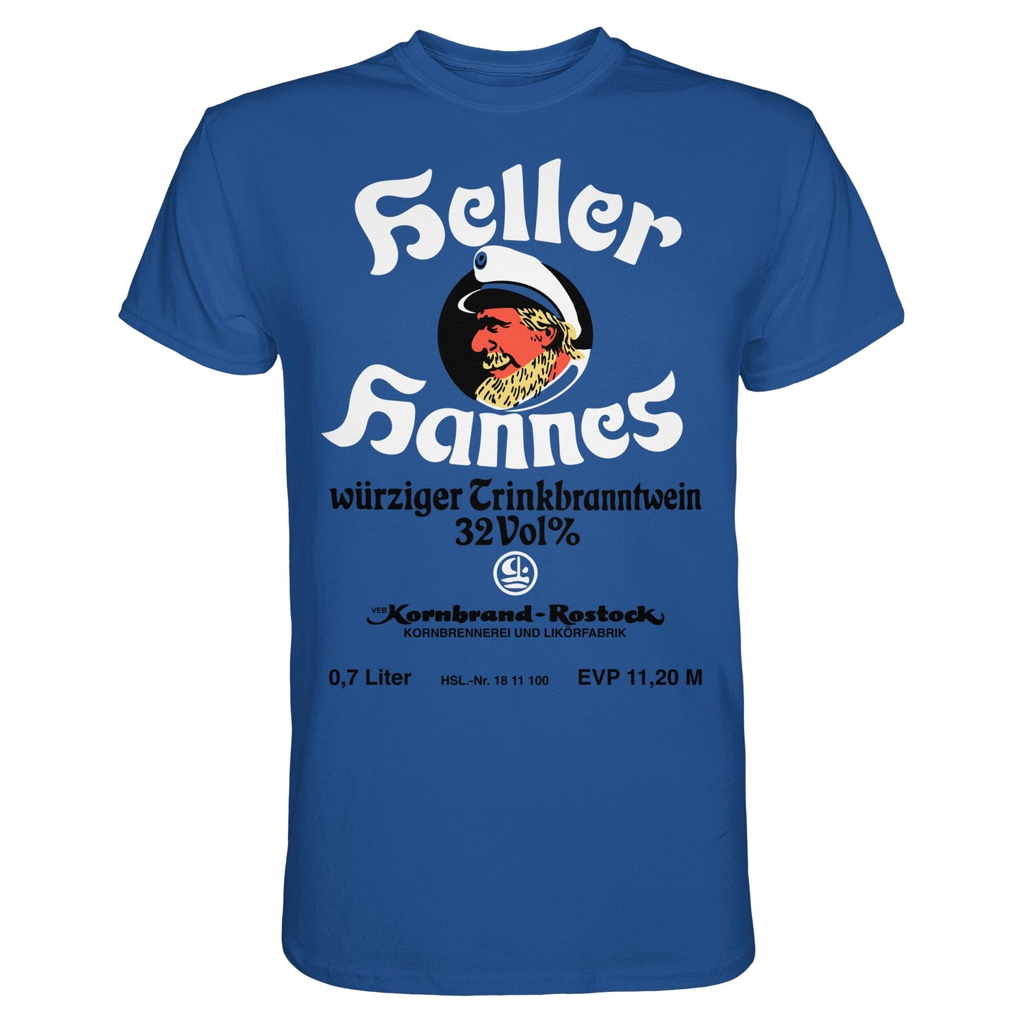 DDR Ostalgie Shirt Unisex • HELLER HANNES - TRINKBRANNTWEIN - VEB KORNBRANDT ROSTOCK