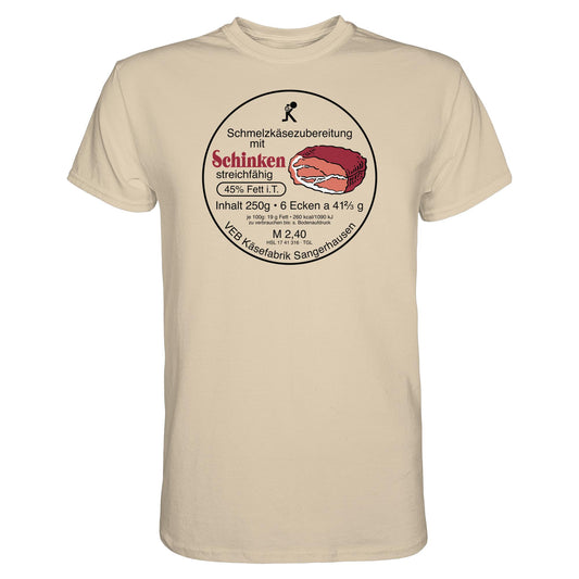 DDR Ostalgie Shirt Unisex • SCHMELZKÄSE MIT SCHINKEN - VEB KÄSEFABRIK SANGERHAUSEN