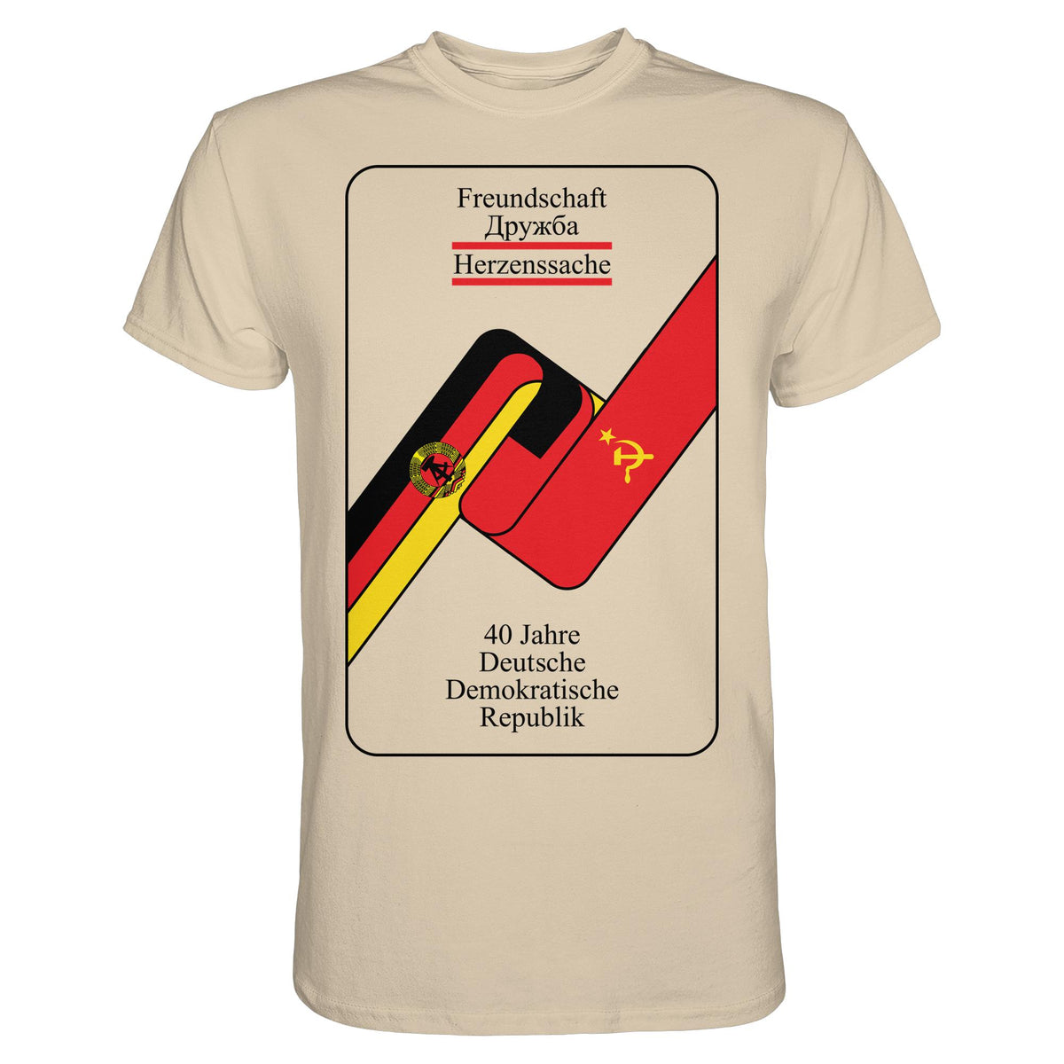 40 JAHRE DEUTSCH-SOWJETISCHE FREUNDSCHAFT | DDR Ostalgie Shirt Unisex