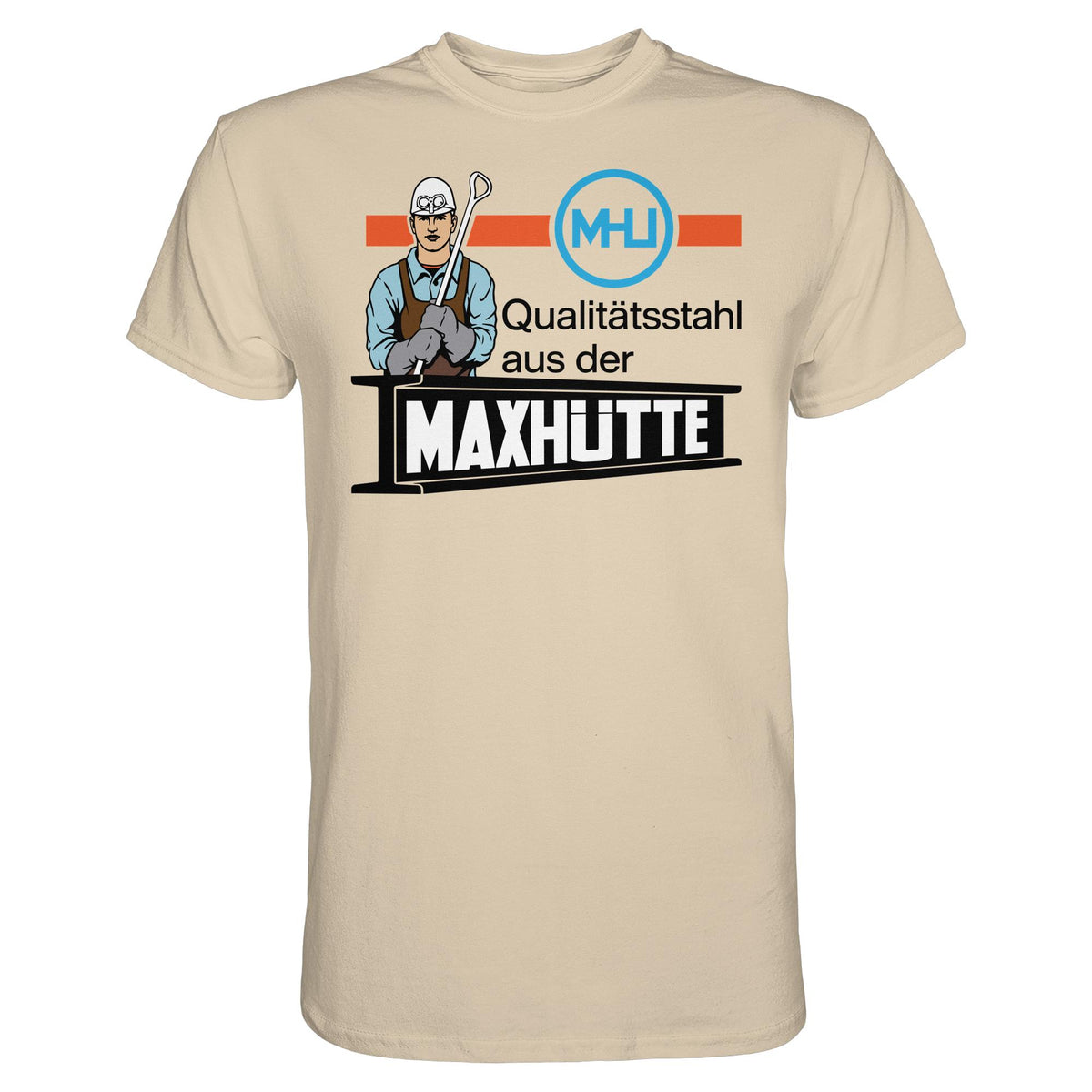 DDR Ostalgie Shirt Unisex • QUALITÄTSTAHL MAXHÜTTE