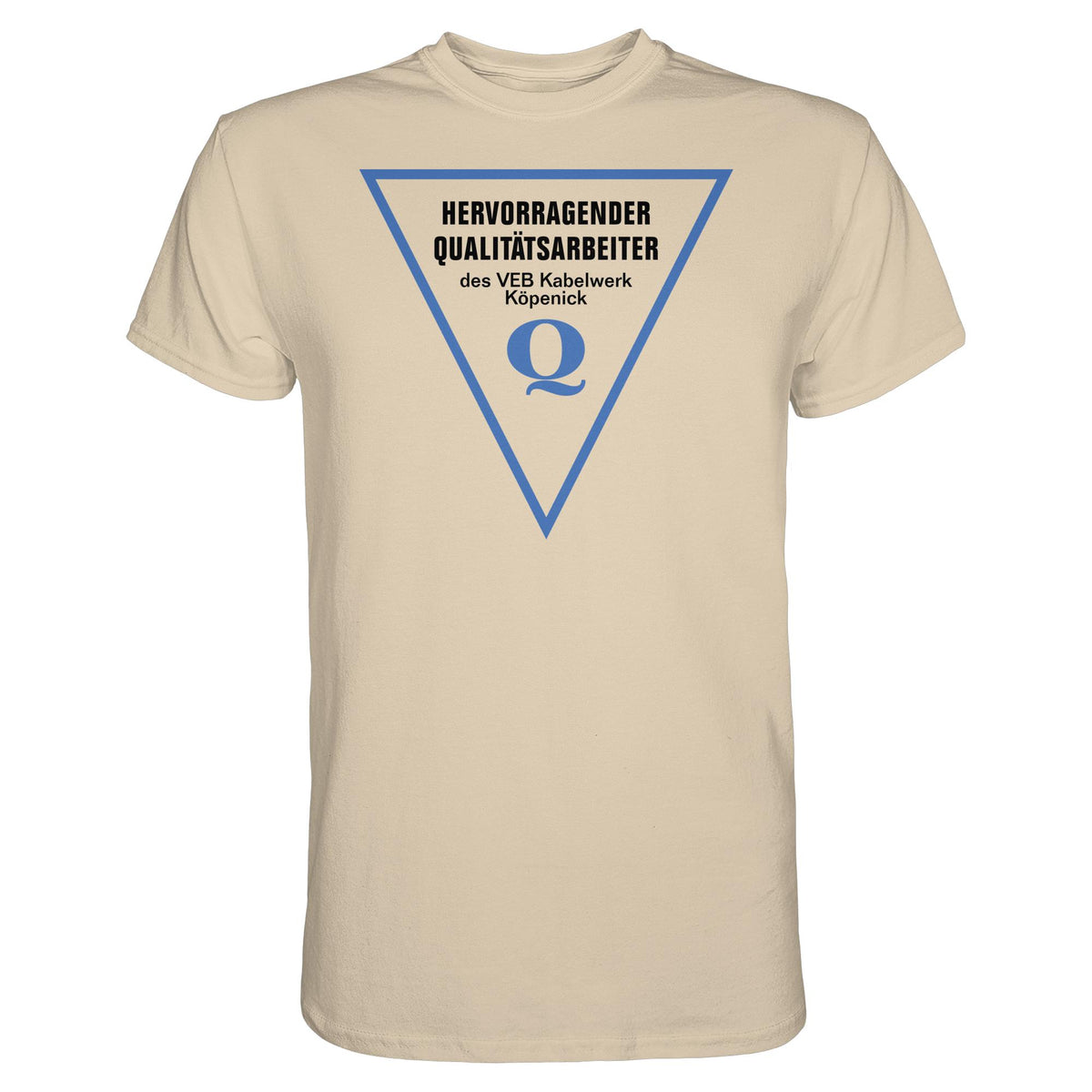 DDR Ostalgie Shirt Unisex • HERVORRAGENDER QUALITÄTSARBEITER DES VEB KABELWERK KÖPENICK