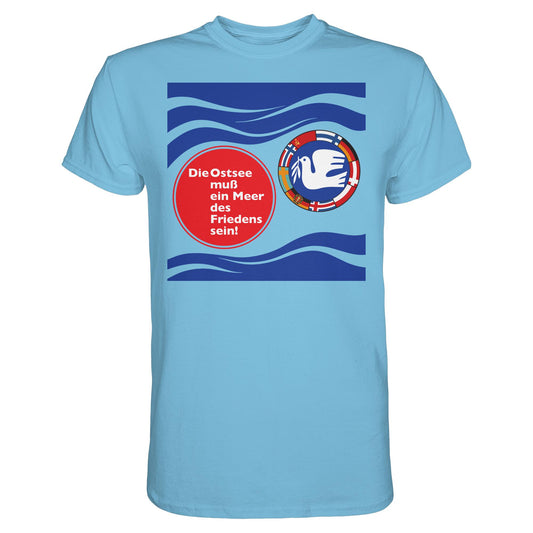DDR Ostalgie Shirt Unisex • DIE OSTSEE MUSS EIN MEER DES FRIEDENS SEIN (ORIGINAL BANNER)