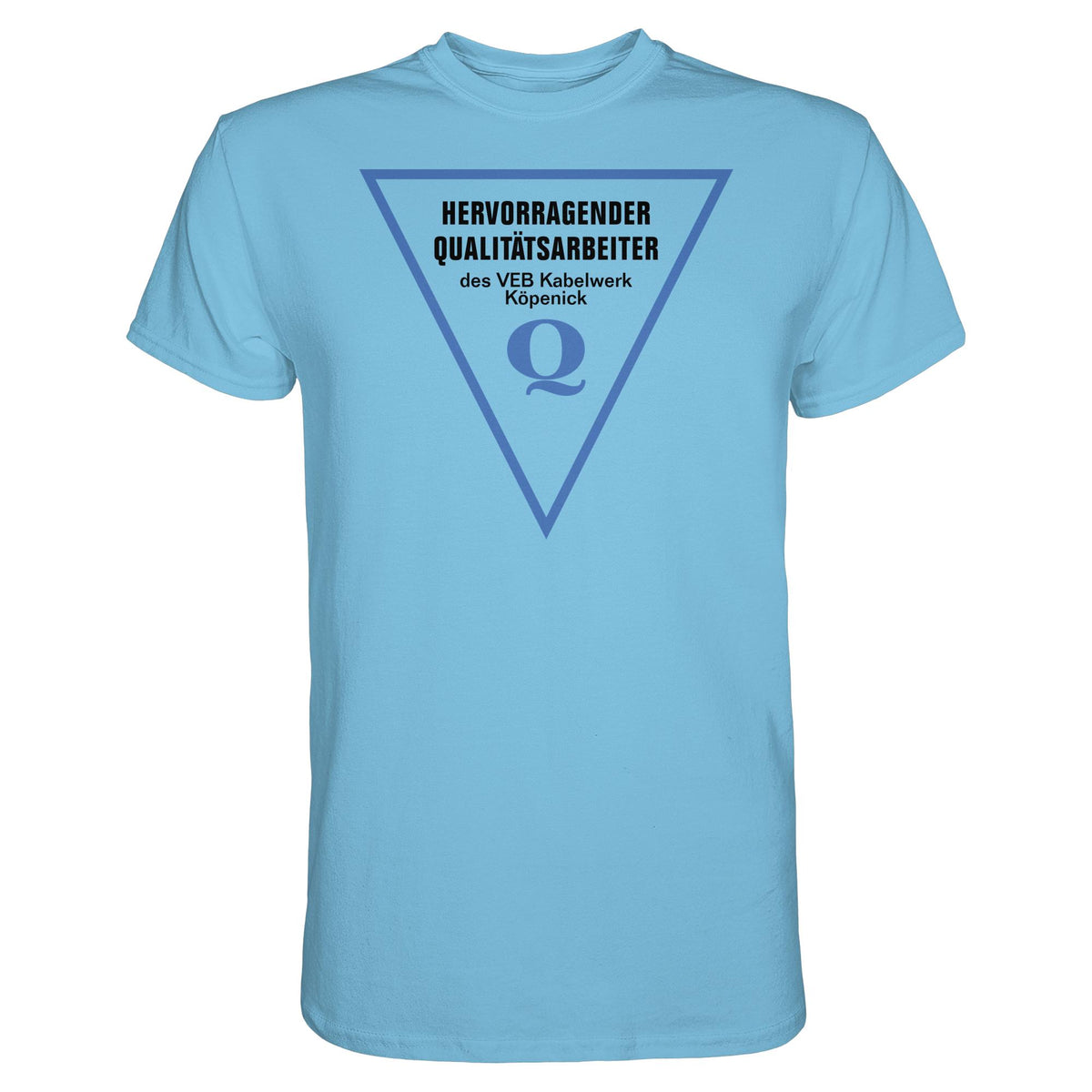 DDR Ostalgie Shirt Unisex • HERVORRAGENDER QUALITÄTSARBEITER DES VEB KABELWERK KÖPENICK