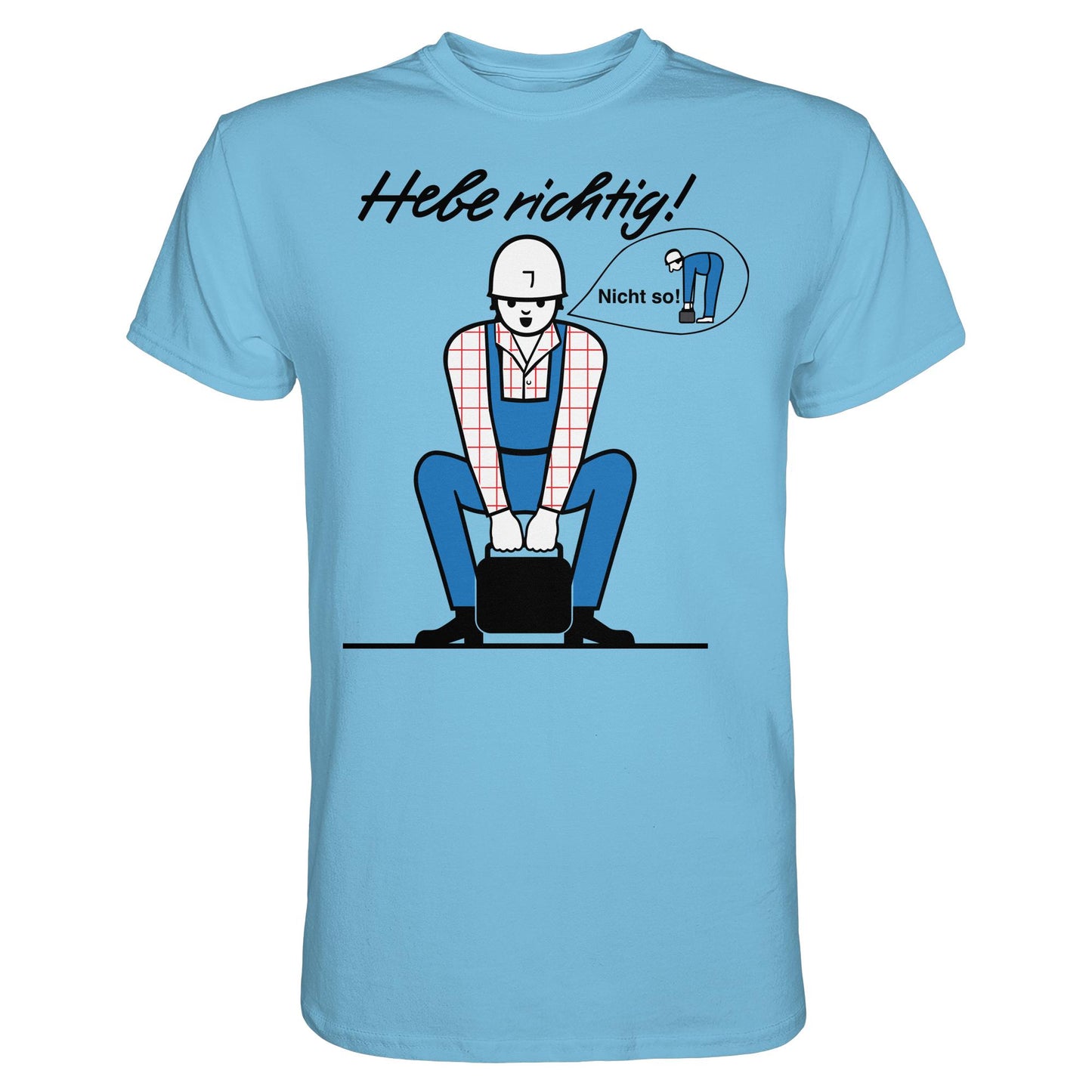 DDR Ostalgie Shirt Unisex • HEBE RICHTIG! (ORIGINAL SCHILD)