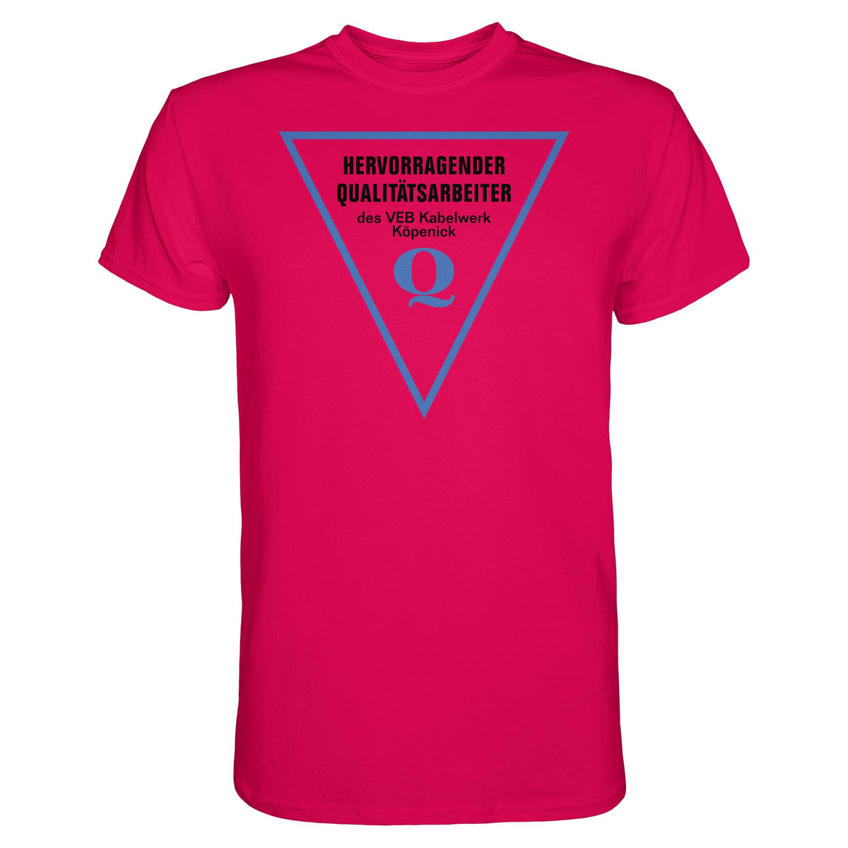 DDR Ostalgie Shirt Unisex • HERVORRAGENDER QUALITÄTSARBEITER DES VEB KABELWERK KÖPENICK