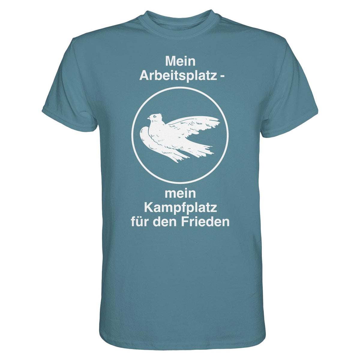 DDR Ostalgie Shirt Unisex • MEIN ARBEITSPLATZ - MEIN KAMPFPLATZ FÜR DEN FRIEDEN