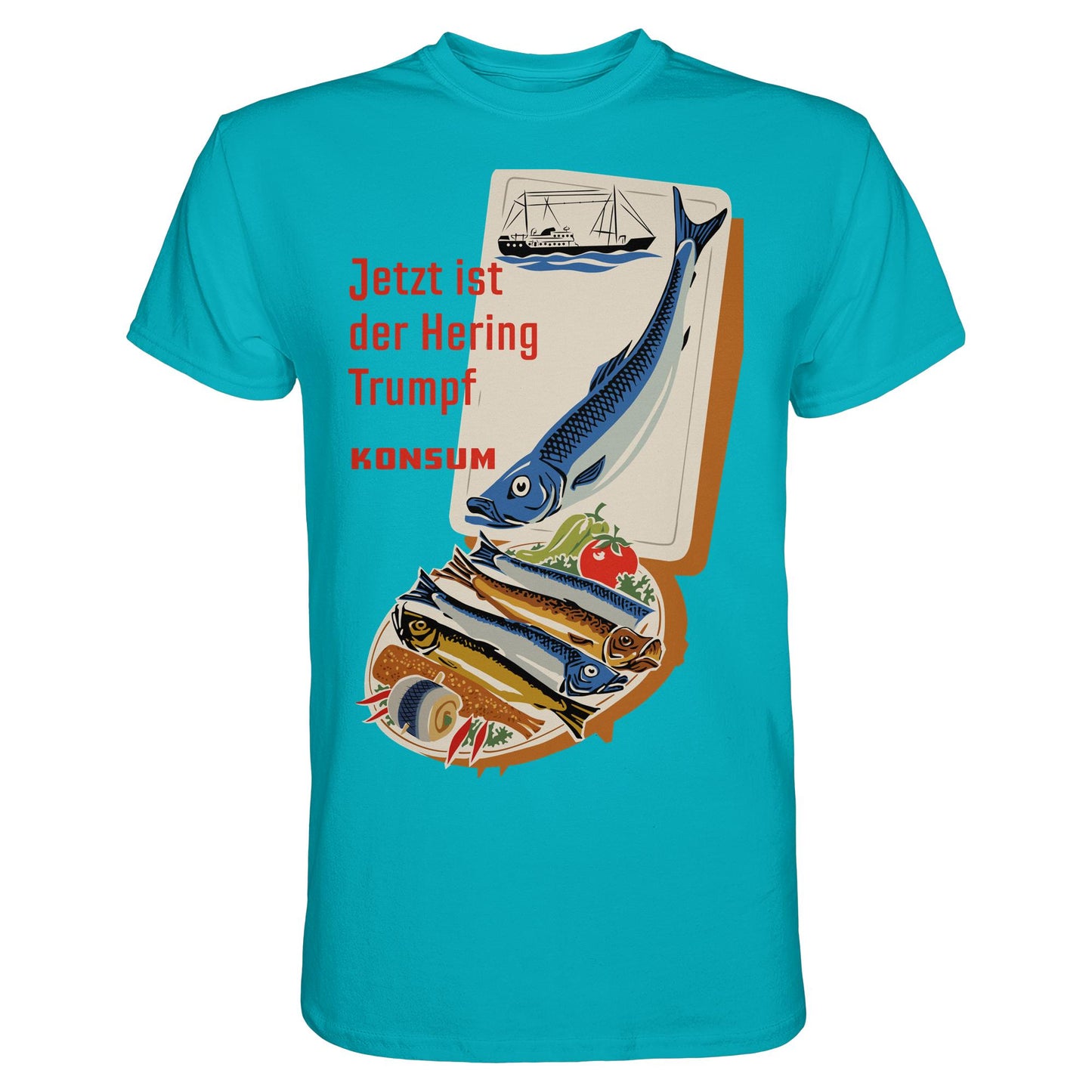 DDR Ostalgie Shirt Unisex • JETZT IST DER HERING TRUMPF (ORIGINAL KONSUM-PLAKAT)
