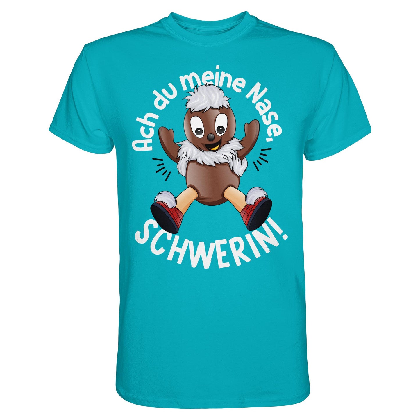 PITTI STADT-NICKI (SHIRT) • ACH DU MEINE NASE SCHWERIN!