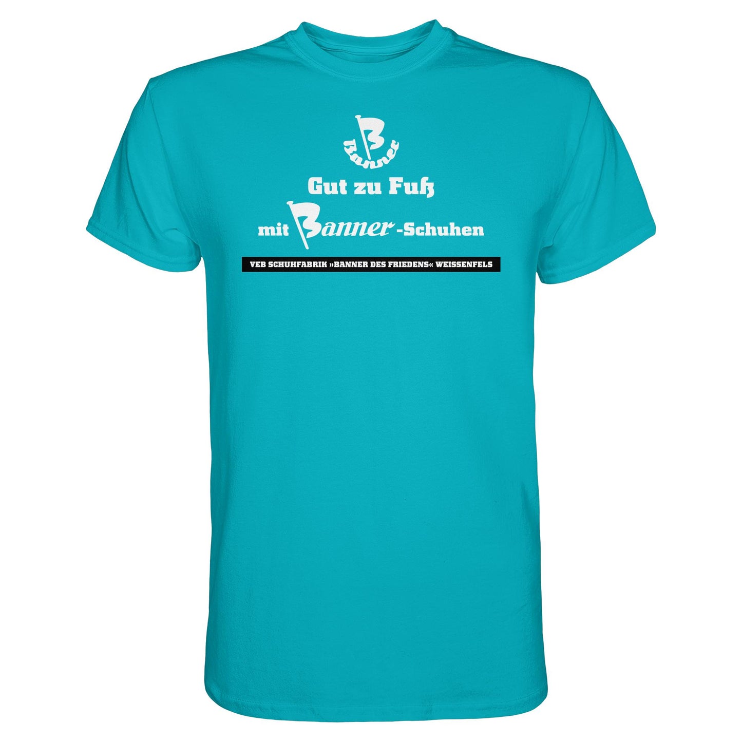 DDR Ostalgie Shirt Unisex • BANNER-SCHUHE - GUT ZU FUSS