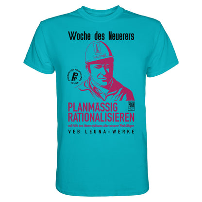 DDR Ostalgie Shirt Unisex • LEUNA - PLANMÄSSIG RATIONALISIEREN (DDR-ORIGINAL-PLAKAT)