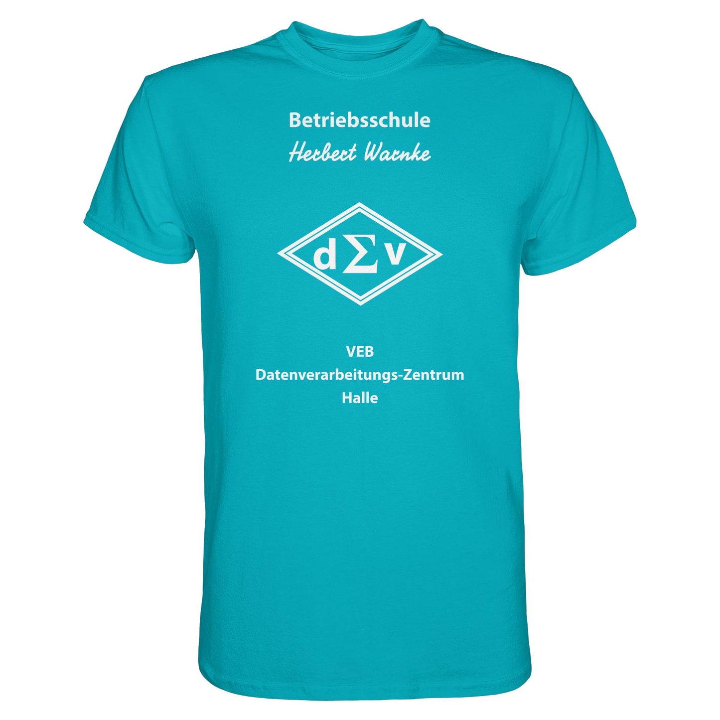 DDR Ostalgie Shirt Unisex • BETRIEBSSCHULE VEB DATENBERARBEITUNG HALLE