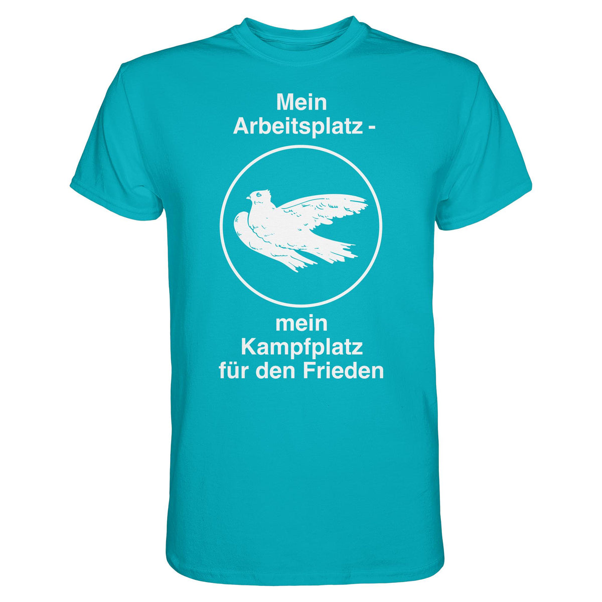 DDR Ostalgie Shirt Unisex • MEIN ARBEITSPLATZ - MEIN KAMPFPLATZ FÜR DEN FRIEDEN