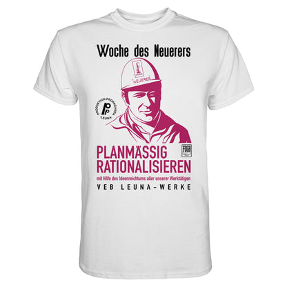 DDR Ostalgie Shirt Unisex • LEUNA - PLANMÄSSIG RATIONALISIEREN (DDR-ORIGINAL-PLAKAT)