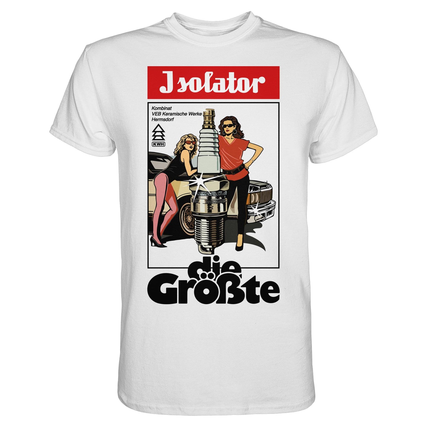 DDR Ostalgie Shirt Unisex • ISOLATOR - DIE GRÖSSTE (ORIGINAL POSTER)