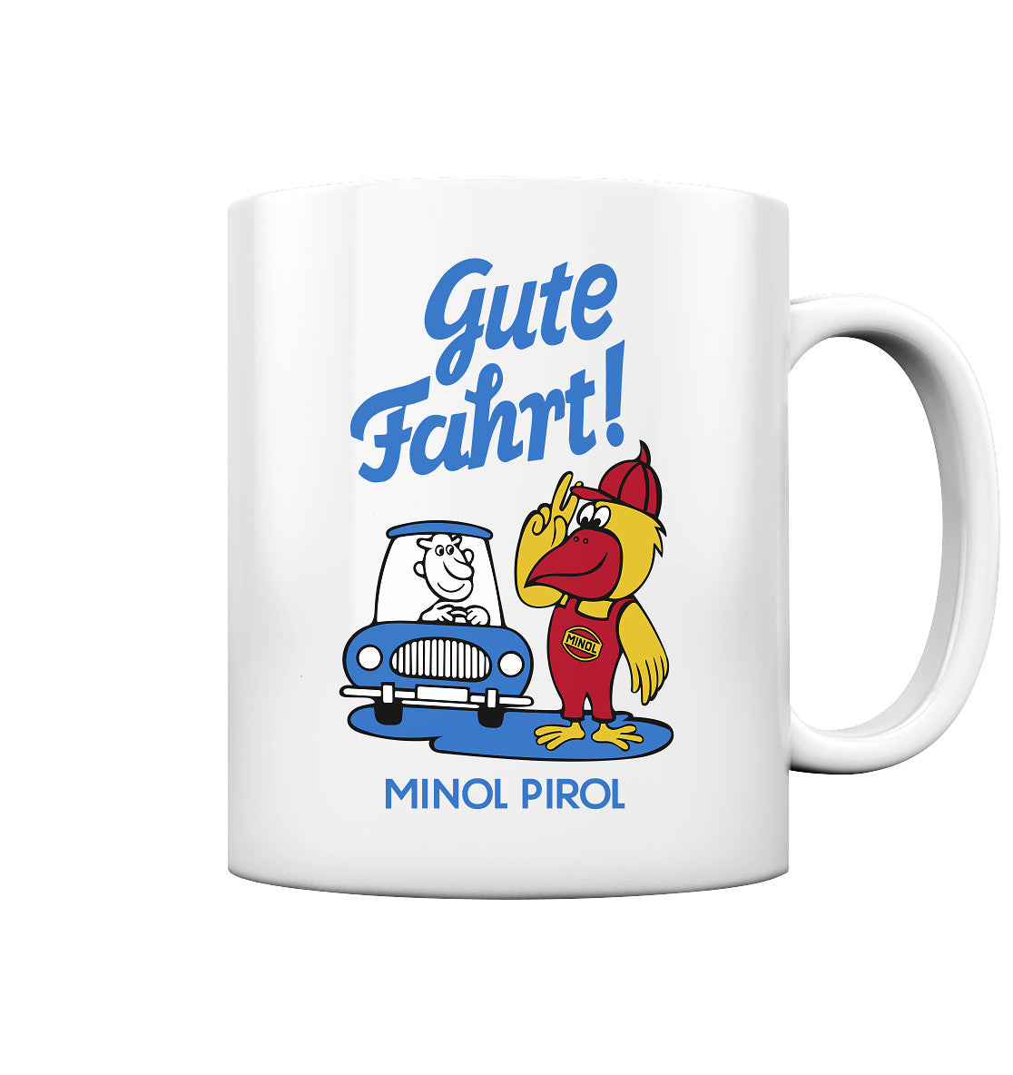 TASSE • GUTE FAHRT! MINOL PIROL