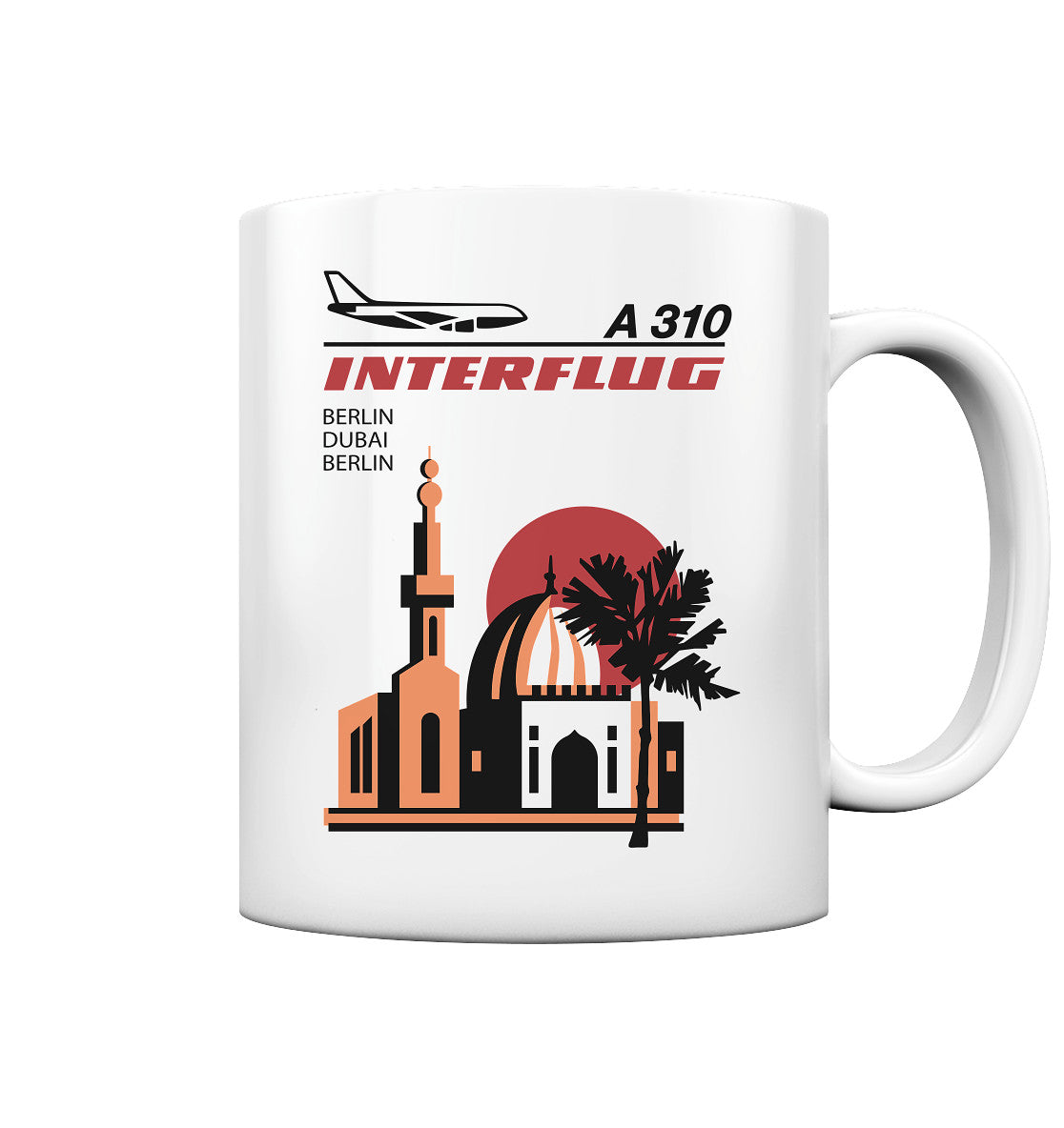 DDR Ostalgie Tasse • INTERFLUG BERLIN - DUBAI (ORIGINAL SONDERSTEMPEL)