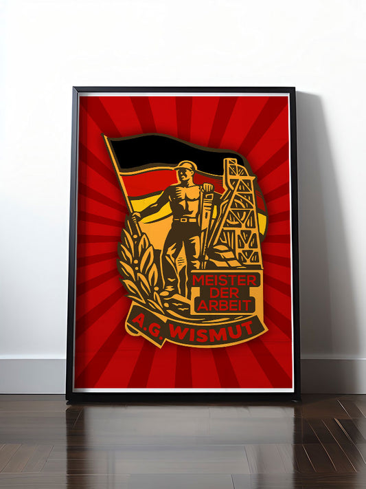 Historisches DDR Poster (A4 | A3 | A2 | A1) • WISMUT - MEISTER DER ARBEIT